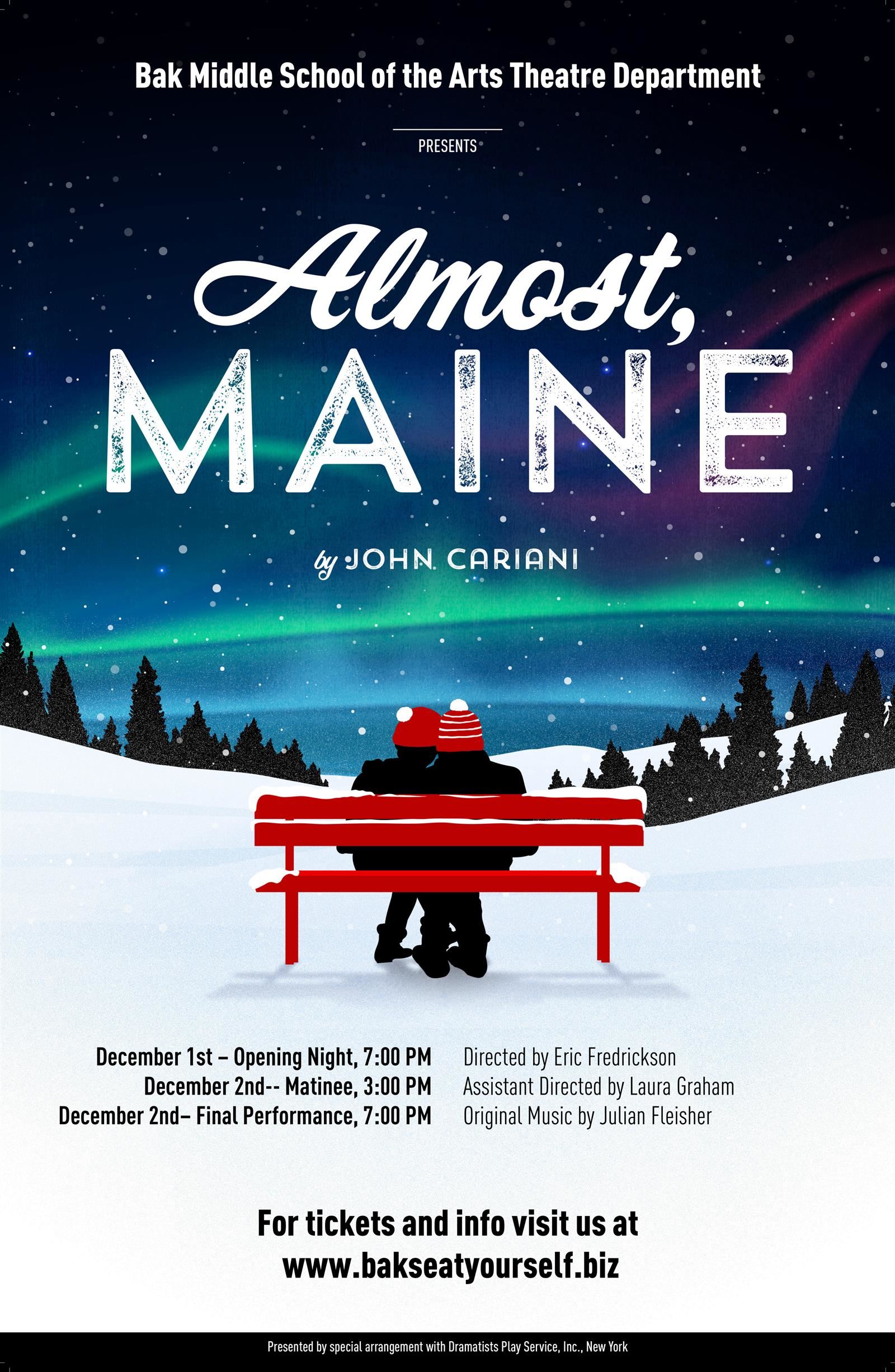 Almost Maine - December 1 at 7:00pm; December 2 matinee at 3:00 pm; December 2 final 7:00pm